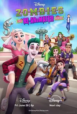 ZOMBIES The Re-Animated Series